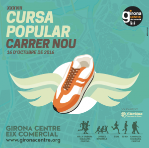 Cursa Carrer Nou 2016 Girona Centre Eix Comercial